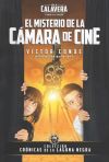 EL MISTERIO DE LA CÁMARA DE CINE