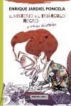 EL MISTERIO DEL TRIANGULO NEGRO Y OTRAS HISTORIAS