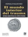 EL MUNDO INTERIOR DEL TRAUMA.DEFENSAS