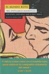 El Mundo Roto: Tres Epistolarios Romanticos De Torné, Gonzalo; Keats, John; Byron, George Gordon Byron, Baron , Baron; Mary Shelley; Lord Byron