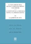 EL NUEVO DERECHO PENAL/LA CONSTITUCIÓN DE LA DEMOCRACIA ESPAÑOLA Y EL PROBLEMA REGIONAL