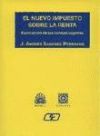 EL NUEVO IMPUESTO SOBRE LA RENTA.