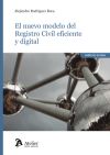 EL NUEVO MODELO DEL REGISTRO CIVIL EFICIENTE Y DIGITAL