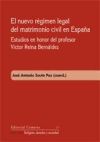 El Nuevo Régimen Legal Del Matrimonio Civil En España.