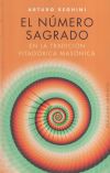 EL NÚMERO SAGRADO. EN LA TRADICIÓN PITAGÓRICA MASÓNICA