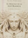 EL ORACULO DE LA LUZ BLANCA