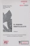 EL PERIODO ORIENTALIZANTE (ACTAS DEL III SIMPOSIO INTERNACIONAL D E ARQUEOLOGIA DE MERIDA: PROTOHISTORIA DEL MEDITERRANEO OCCIDENTAL)