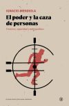 EL PODER Y LA CAZA DE PERSONAS