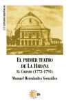 EL PRIMER TEATRO DE LA HABANA