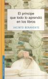 EL PRINCIPE QUE TODO LO APRENDIO EN LOS LIBROS