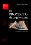 EL PROYECTO DE ARQUITECTURA. CONCEPTO, PROCESO Y REPRESENTACIÓN