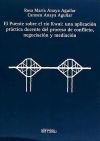 EL PUENTE SOBRE EL RÍO KWAI . Una aplicación práctica docente del proceso de conflicto, negociación y mediación