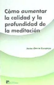 Portada de ¿Cómo aumentar la calidad y la profundidad de la meditación?