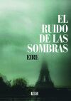 EL RUIDO DE LAS SOMBRAS