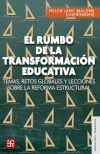 EL RUMBO DE LA TRANSFORMACION EDUCATIVA