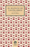 EL SILENCIO DE LAS PALABRAS