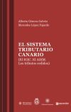 EL SISTEMA TRIBUTARIO CANARIO: (EL IGIC. EL AIEM. LOS TRIBUTOS CEDIDOS)