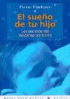 EL SUEÑO DE TU HIJO. Los secretos del descanso nocturno