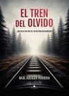 EL TREN DEL OLVIDO