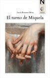 EL TURNO DE MIQUELA