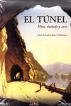 EL T&Uacute;NEL: Mito, s&iacute;mbolo y arte