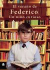 EL VERANO DE FEDERICO, UN NI&Ntilde;O CURIOSO