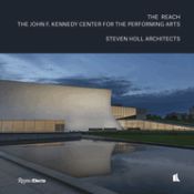 Portada de The Reach: The John F. Kennedy Center for the Performing Arts