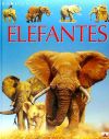 ELEFANTES (ENCICLOPEDIA DE LOS ANIMALES)