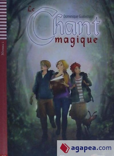 CHANT MAGIQUE + CD AUDIO LE