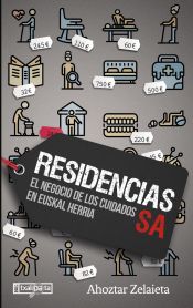 Portada de RESIDENCIAS EL NEGOCIO DE LOS CIUDADANOS EN ESUKAL HERRIA