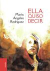 ELLA QUISO DECIR