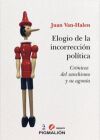 ELOGIO DE LA INCORRECCION POLITICA