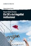 ELS CIE O LA IL·LEGALITAT INSTITUCIONAL