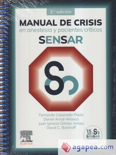 Manual de crisis en anestesia y pacientes criticos sensar Manual de crisis en anestesia y pacientes criticos sensar