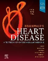 Portada de Braunwald's Heart Disease, Single Volume: A Textbook of Cardiovascular Medicine