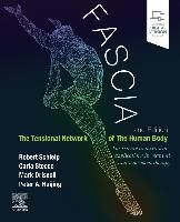 Portada de Fascia: The Tensional Network of the Human Body: The Science and Clinical Applications in Manual and Movement Therapy