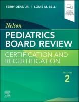 Portada de Nelson Pediatrics Board Review: Certification and Recertification