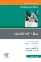 Portada de Neuroanesthesia, an Issue of Anesthesiology Clinics, 39