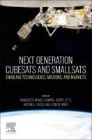 Portada de Next Generation Cubesats and Smallsats: Enabling Technologies, Missions, and Markets