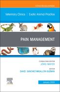 Portada de Pain Management, an Issue of Veterinary Clinics of North America: Exotic Animal Practice: Volume 26-1