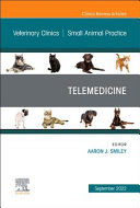 Portada de Telemedicine, an Issue of Veterinary Clinics of North America: Small Animal Practice: Volume 52-5