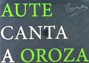 Portada de AUTE CANTA A OROZA