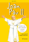 EM DIC? JOAN PAU II