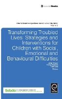 Portada de Transforming Troubled Lives: Strategies and Interventions for Children with Social, Emotional and Behavioural Difficulties