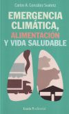 EMERGENCIA CLIMÁTICA, ALIMENTACIÓN Y VIDA SALUDABLE