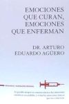 EMOCIONES QUE CURAN, EMOCIONES QUE ENFERMAN