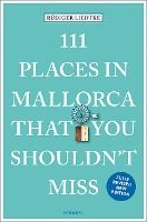 Portada de 111 Places in Mallorca That You Shouldn't Miss
