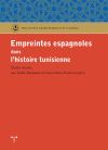 EMPREINTES ESPAGNOLES DANS L HISTOIRE TUNISIENNE