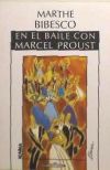 EN EL BAILE CON MARCEL PROUST