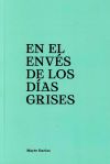 EN EL ENVES DE LOS DIAS GRISES